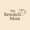 The Rewatch Mom